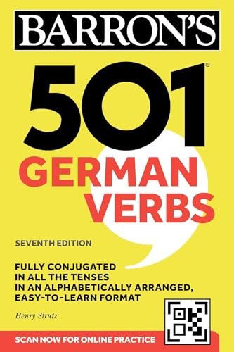 501 German Verbs, Seventh Edition: Fully Conjugated in All the Tenses in an Alphabetically Arranged, Easy-to-learn Format (Barron's 501 Verbs)
