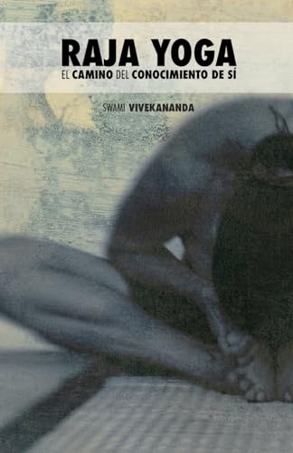 Raja Yoga: El Camino del Conocimiento de Sí