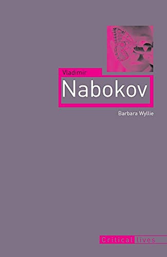 Vladimir Nabokov (Critical Lives)