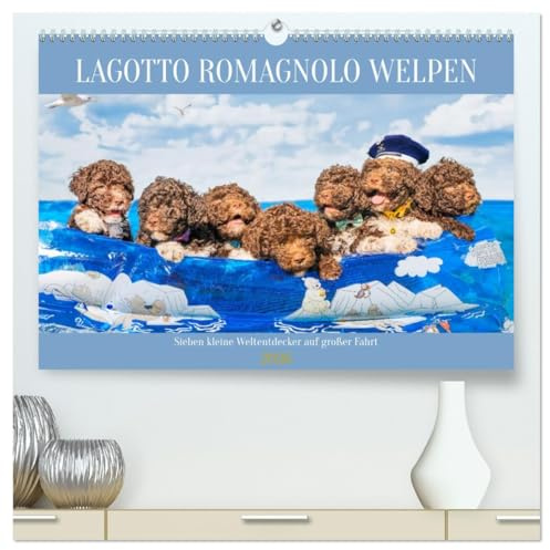 Lagotto Romagnolo Welpen - Sieben kleine Weltentdecker auf großer Fahrt (hochwertiger Premium Wandkalender 2026 DIN A2 quer), Kunstdruck in Hochglanz: ... der Rasse durch das Jahr (CALVENDO Tiere)