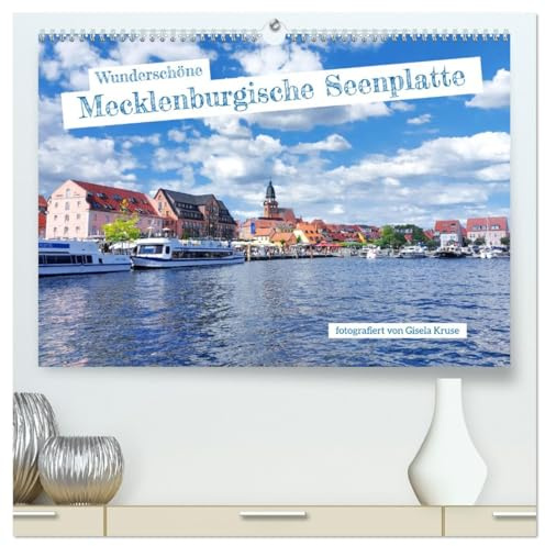 Wunderschöne Mecklenburgische Seenplatte (hochwertiger Premium Wandkalender 2026 DIN A2 quer), Kunstdruck in Hochglanz: Traumhaftes Urlaubs- und ... in Mecklenburg-Vorpommern (CALVENDO Orte)