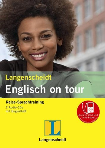 Langenscheidt Englisch on tour - 2 Audio-CDs mit Begleitheft: Reise-Sprachtraining
