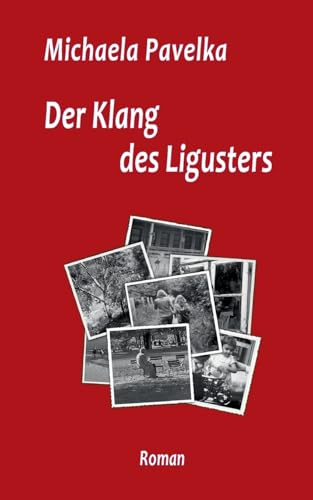 Der Klang des Ligusters