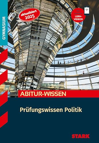 STARK Politik - Abitur-Wissen - Prüfungswissen (Abitur- und Prüfungswissen)