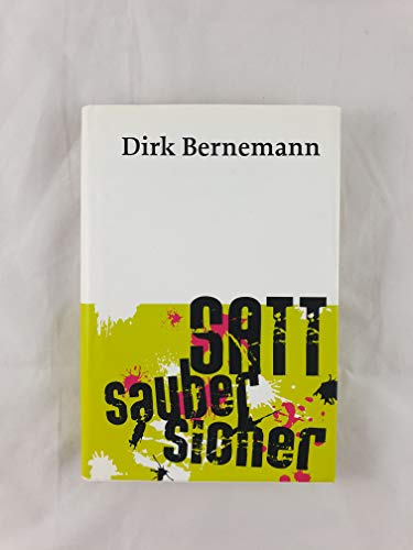 Satt. Sauber. Sicher.