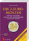 Die 2-Euro-Münzen: Katalog der 2-Euro-Umlauf- und -Gedenkmünzen aller Euro-Staaten