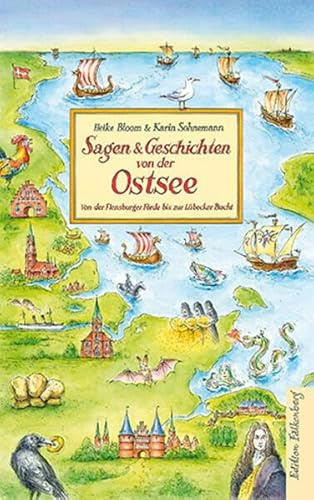 Sagen und Geschichten von der Ostsee: Von der Flensburger Förde bis zur Lübecker Bucht