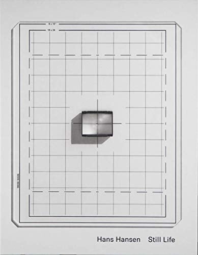 Still Life – Fotografien von 1957 bis 2017: STILL LIFE – PHOTOGRAPHS 1957– 2017
