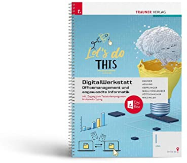 DigitalWerkstatt, Officemanagement und angewandte Informatik I HAK Office 365 + TRAUNER-DigiBox