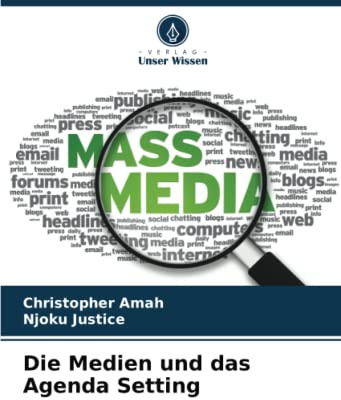 Die Medien und das Agenda Setting: DE