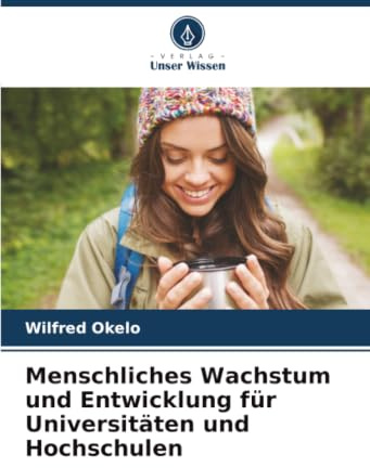 Menschliches Wachstum und Entwicklung für Universitäten und Hochschulen
