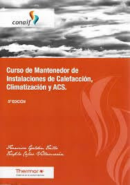 CURSO DE MANTENEDOR DE INSTALACIONES DE CALEFACCION, CLIMATIZACION Y ACS