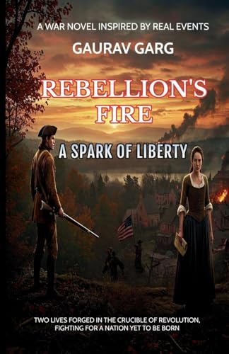 Rebellion's Fire: A Spark of Liberty