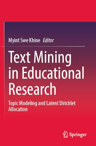 Text Mining in Educational Research: Topic Modeling and Latent Dirichlet Allocation