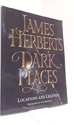 James Herbert’s Dark Places: Locations and Legends