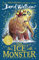 The Ice Monster: A funny illustrated children’s book from multi-million bestseller David Walliams