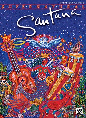 Ultimate Santana, Authentic Guitar Tab Edition: Supernatural