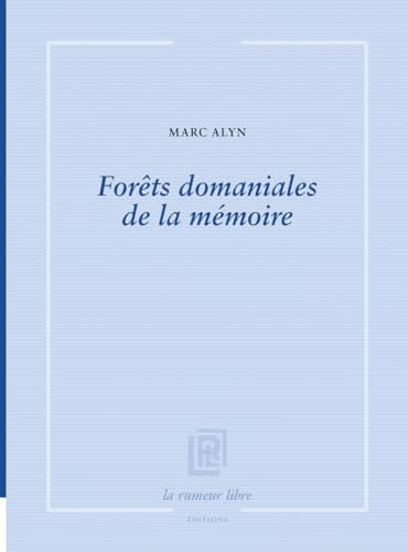 Forêts domaniales de la mémoire