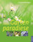 Kleine Gartenparadiese: 100 praktische Idden für schöne Sitzplätze, perfekten Sichtschutz, Mini-Teiche und Co