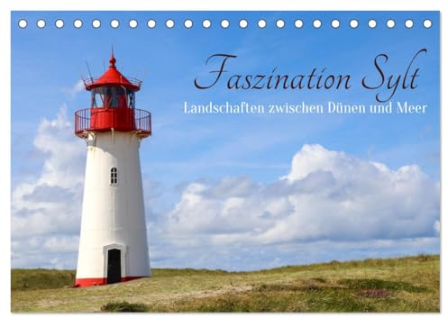 Faszination Sylt (Tischkalender 2026 DIN A5 quer), CALVENDO Monatskalender: Landschaften zwischen Dünen und Meer (CALVENDO Natur)