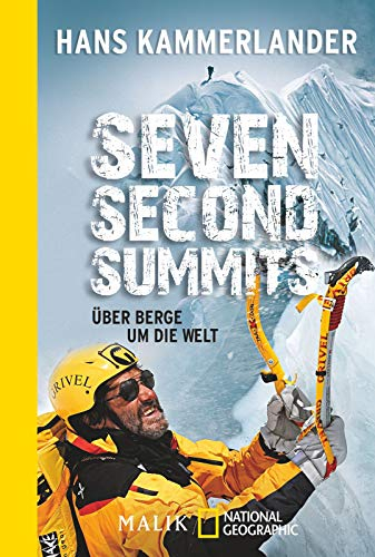 Seven Second Summits: Über Berge um die Welt
