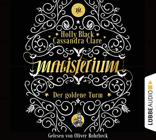 Magisterium: Der goldene Turm . Band 5 .