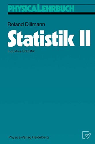 Statistik II. Induktive Statistik (Physica-Lehrbuch)