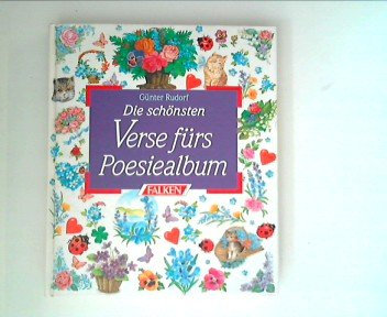 Die schönsten Verse fürs Poesiealbum (Falken Bücher)