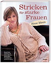 Stricken für starke Frauen: Neue Ideen