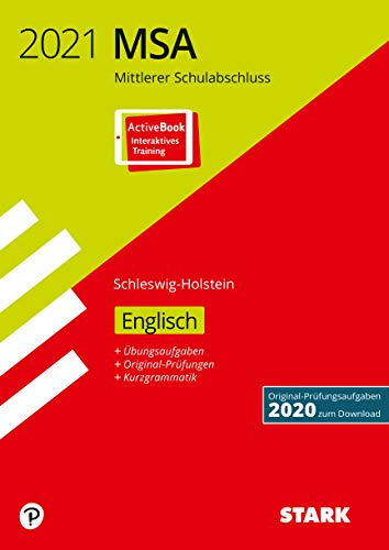 STARK Original-Prüfungen und Training MSA 2021 - Englisch - Schleswig-Holstein: Mit Online-Zugang (STARK-Verlag - Abschlussprüfungen)