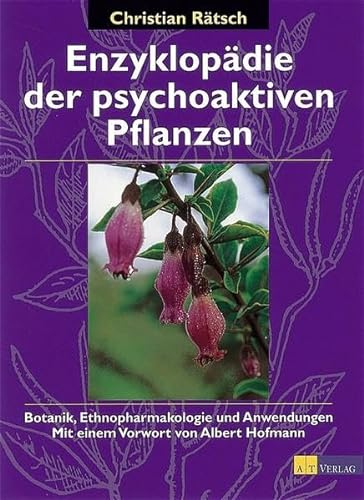 Enzyklopädie der psychoaktiven Pflanzen (Natur - /Umwelt)