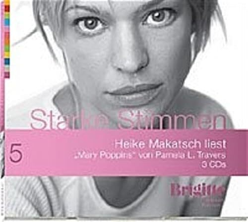 Mary Poppins. Starke Stimmen. Brigitte Hörbuch-Edition, 3 CDs
