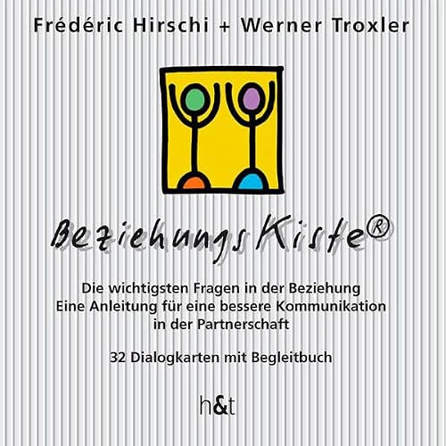 BeziehungsKiste: Die wichtigsten Fragen in der Beziehung. Eine Anleitung für eine bessere Kommunikation in der Partnerschaft