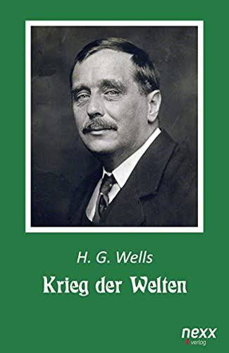 Krieg der Welten: nexx - WELTLITERATUR NEU INSPIRIERT