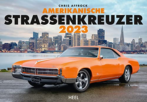 Amerikanische Strassenkreuzer 2023: Die legendärsten Automobile des american way of drive