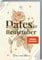 Dates to Remember: Momente, die bleiben. Unvergessliche Date-Ideen + Platz für Erinnerungen (zum Ausfüllen)