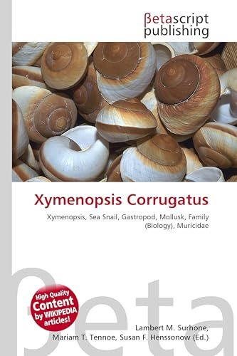 Xymenopsis Corrugatus: Xymenopsis, Sea Snail, Gastropod, Mollusk, Family (Biology), Muricidae