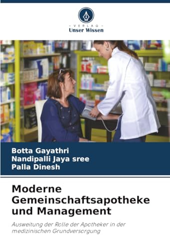 Moderne Gemeinschaftsapotheke und Management: Ausweitung der Rolle der Apotheker in der medizinischen Grundversorgung