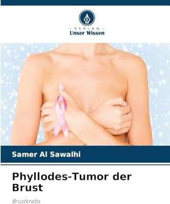 Phyllodes-Tumor der Brust: Brustkrebs