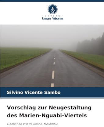 Vorschlag zur Neugestaltung des Marien-Nguabi-Viertels: Gemeinde Vila de Boane, Mosambik
