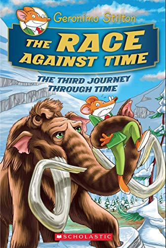 Geronimo Stilton Journey Through Time #3: The Race Against Time