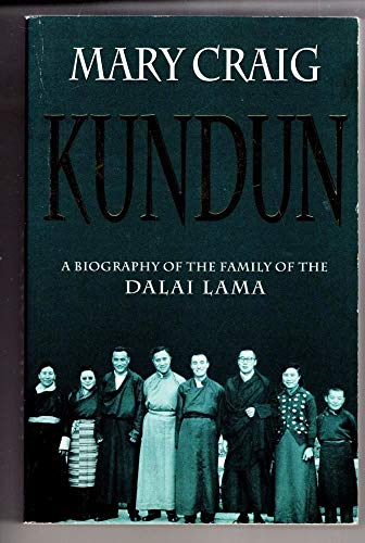 Kundun: Biography of the Family of the Dalai Lama