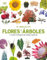 El libro de las flores y los árboles: ... y otros tesoros del reino vegetal (Enciclopedia visual juvenil)