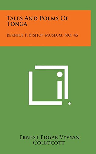Tales and Poems of Tonga: Bernice P. Bishop Museum, No. 46