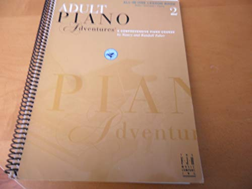 Faber Piano Adventures: Adult Piano Adventures All-In-One Lesson Book 2
