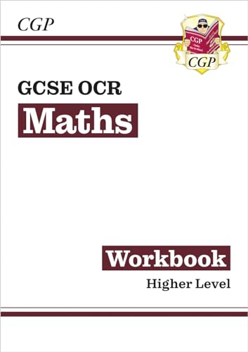 GCSE Maths OCR Workbook: Higher - for the Grade 9-1 Course: perfect for home learning and 2021 assessments