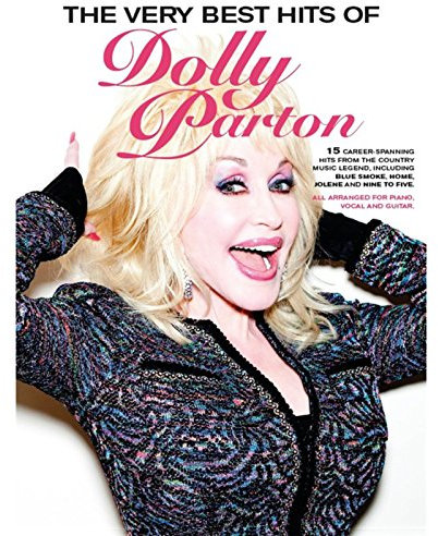 The Very Best Hits Of Dolly Parton. Piano, Vocal And Guitar.