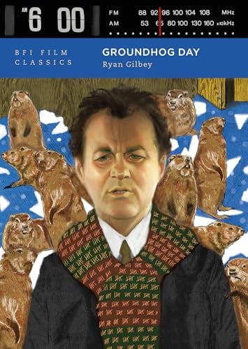 Groundhog Day (BFI Film Classics)