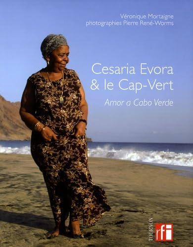 Cesaria Evora et le Cap Vert: Amor a Cabo Verde