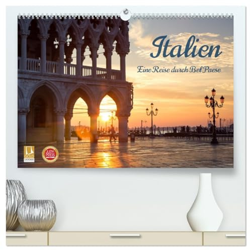 Italien - Eine Reise durch Bel Paese (hochwertiger Premium Wandkalender 2026 DIN A2 quer), Kunstdruck in Hochglanz: fotografische Reise durch das schöne Italien (CALVENDO Orte)